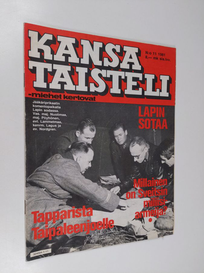 Kansa taisteli - Miehet kertovat 11/1981 : kuvauksia sotiemme tapahtumista