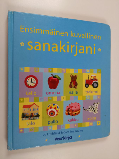 Jo Litchfield : Ensimmäinen kuvallinen sanakirjani - Sanakirjani