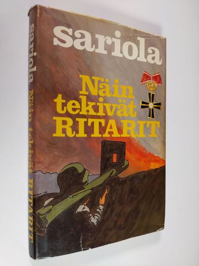 Mauri Sariola : Näin tekivät ritarit