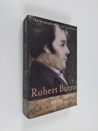 Ian McIntyre : Robert Burns : a life