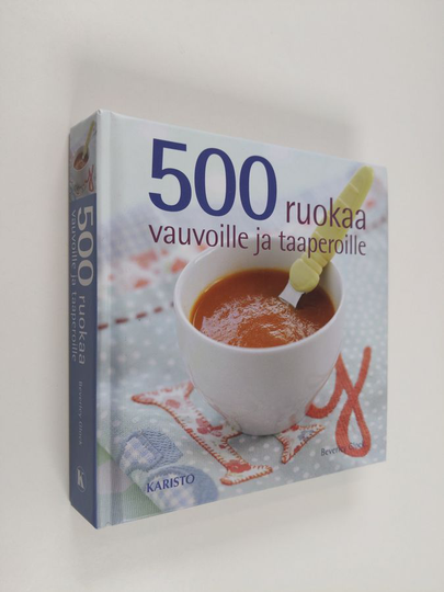 Beverley Glock : 500 ruokaa vauvoille ja taaperoille