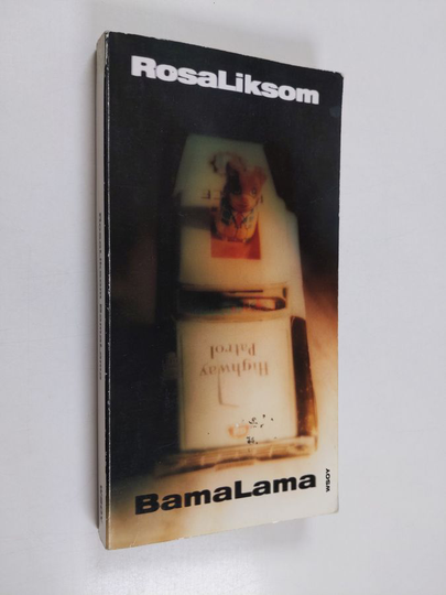 Rosa Liksom : BamaLama