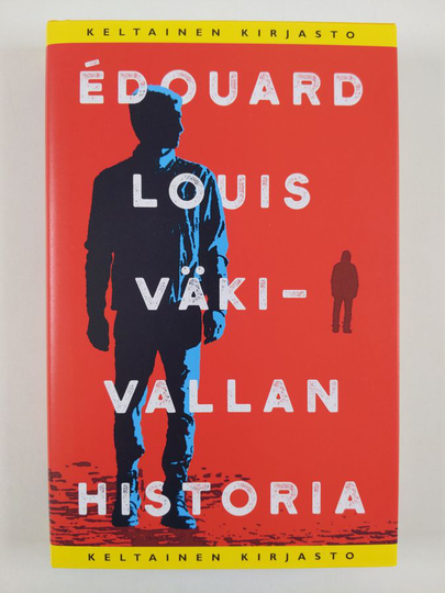 Édouard Louis : Väkivallan historia
