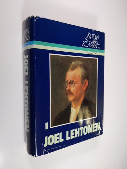 Pekka Tarkka (toim.) : Kodin suuret klassikot : Joel Lehtonen 1 osa