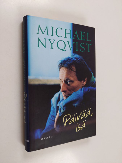Michael Nyqvist : Päivää, isä