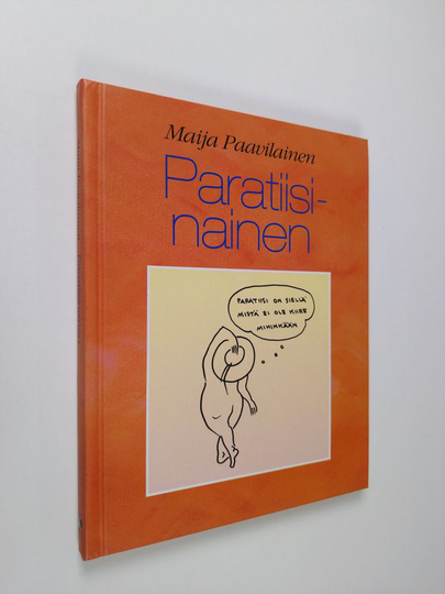 Maija Paavilainen : Paratiisinainen