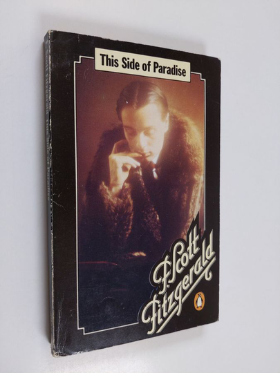 F. Scott Fitzgerald : This side of paradise