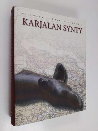Hannes ym. Sihvo : Viipurin läänin historia 1 : Karjalan synty
