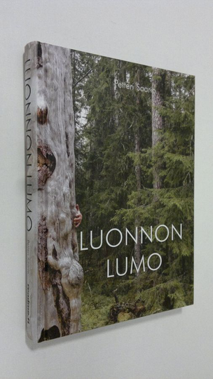 Petteri Saario : Luonnon lumo