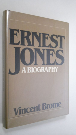 Vincent Brome : Ernest Jones : a biography