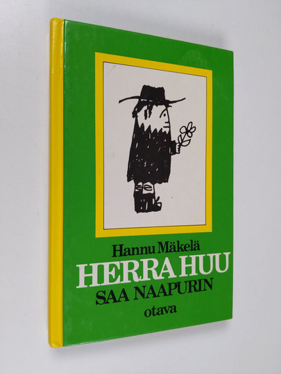 Hannu Mäkelä : Herra Huu saa naapurin