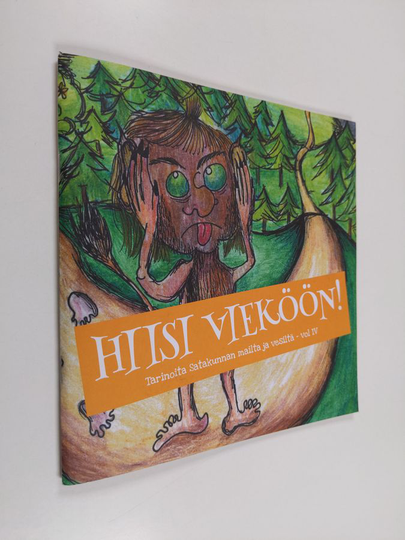 Ulla Koivula : Hiisi vieköön!