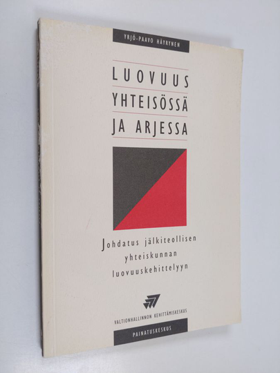 Yrjö-Paavo Häyrynen : Luovuus yhteisössä ja arjessa : johdatus jälkiteollisen yhteiskunnan luovuuskehittelyyn