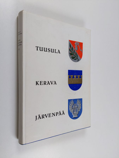 Risto Peltovuori : Suur-Tuusulan historia 2 : Tuusula - Kerava - Järvenpää : Seurakunnan perustamisesta Suomen sotaan 1643-1808