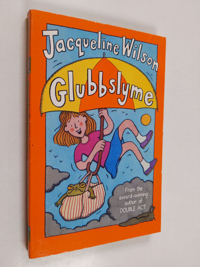 Jacqueline Wilson : Glubbslyme