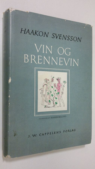 Haakon Svensson : Vin og brennevin