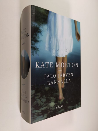 Kate Morton : Talo järven rannalla