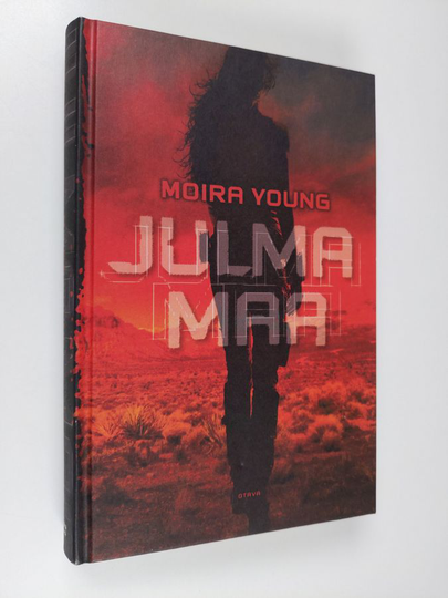Moira Young : Julma maa