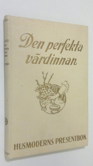 Husmodern : Den perfekta värdinnan