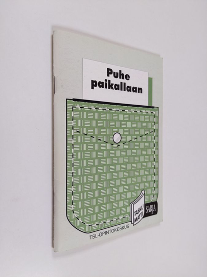 Tuula Pasanen : Puhe paikallaan