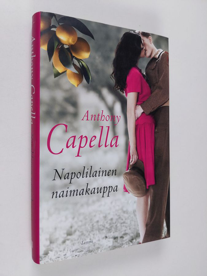 Anthony Capella : Napolilainen naimakauppa