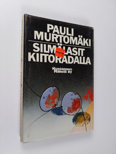 Pauli Murtomäki : Silmälasit kiitoradalla