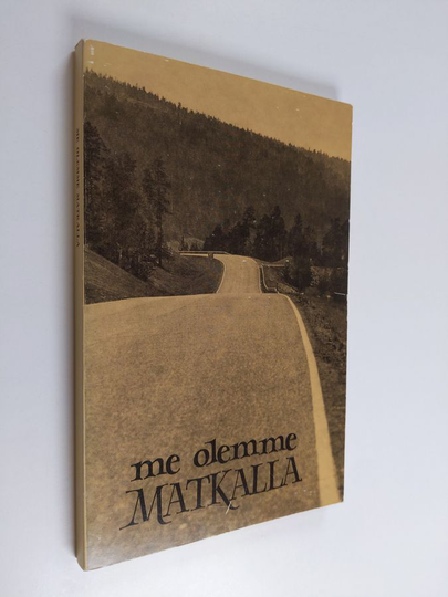 Tuulikki Alsta (toim.) : Me olemme matkalla : työväenopistoantologia