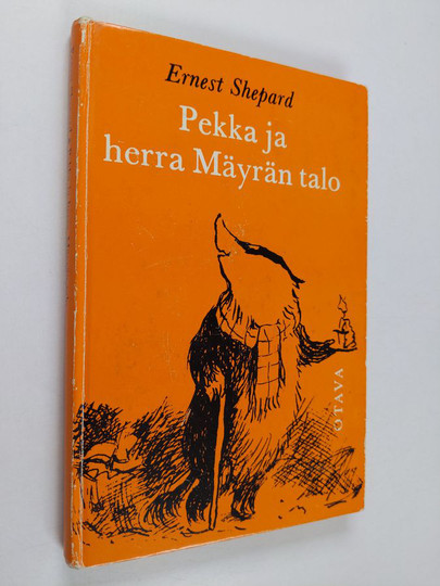 Ernest H. Shepard : Pekka ja herra Mäyrän talo
