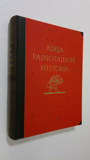 Yrjö A. Jäntti : Kirjapainotaidon historia