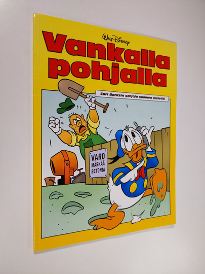 Walt Disney ym. : Vankalla pohjalla : Carl Barksin sarjoja suomen kielellä