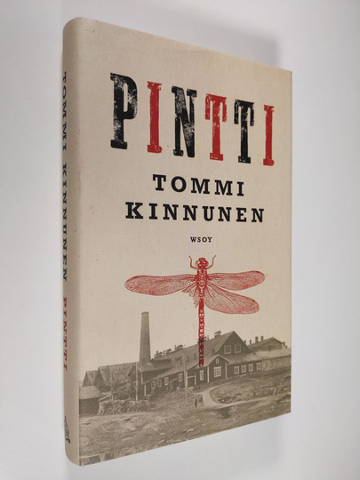 Tommi Kinnunen : Pintti : kolmenpäivänromaani