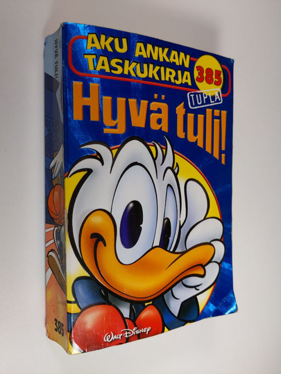 Walt Disney : Aku Ankan taskukirja 385 : Hyvä tuli!