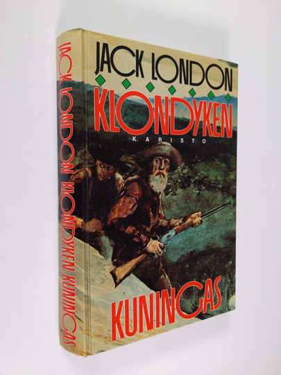 Jack London : Klondyken kuningas