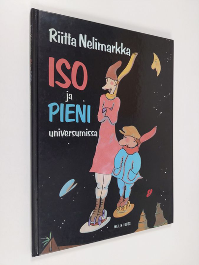 Riitta Nelimarkka : Iso ja Pieni universumissa