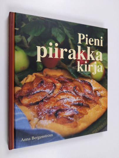 Anna Bergenström : Pieni piirakkakirja
