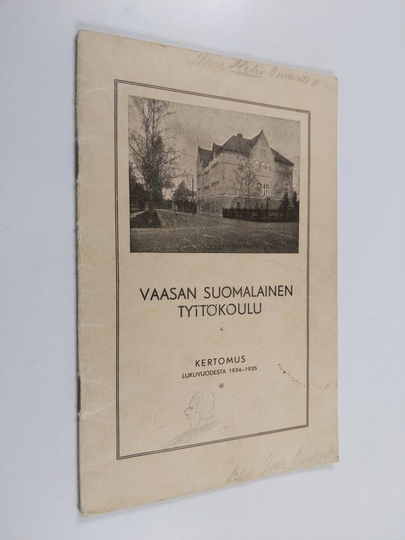 Vaasan suomalainen tyttökoulu : kertomus lukuvuodesta 1934-1935