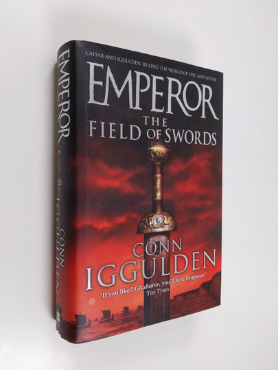Conn Iggulden : Emperor, 3 - The field of swords