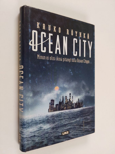 Kauko Röyhkä : Ocean City