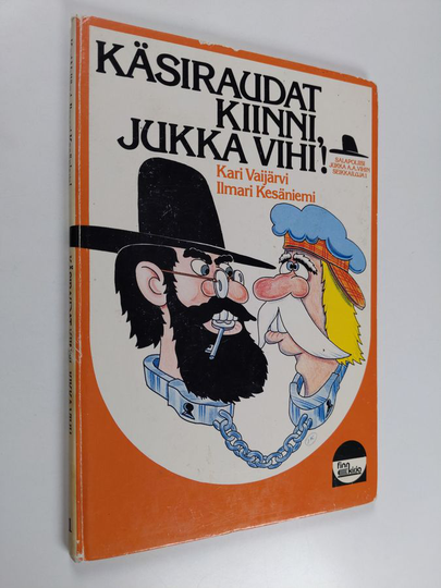 Kari Vaijärvi : Käsiraudat kiinni, Jukka Vihi!