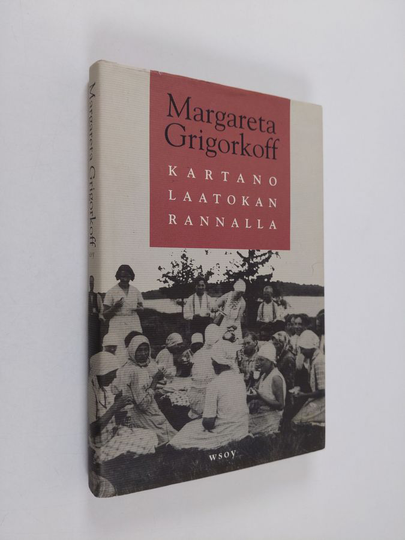 Margareta Grigorkoff : Kartano Laatokan rannalla