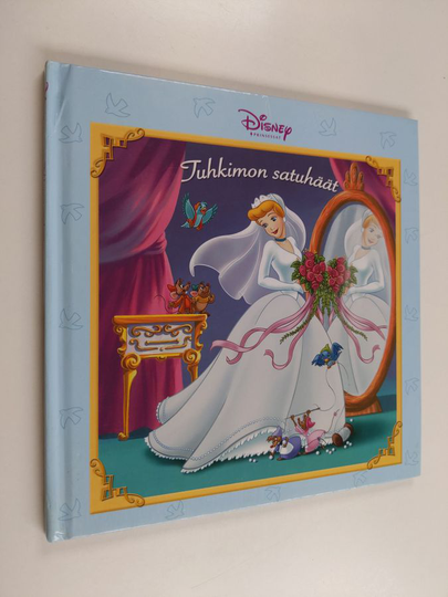 Walt Disney : Tuhkimon satuhäät