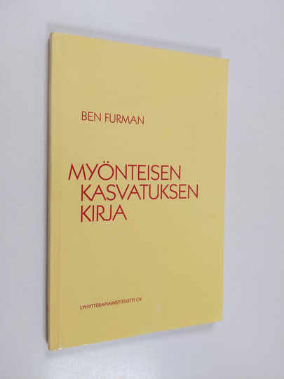 Ben Furman : Myönteisen kasvatuksen kirja