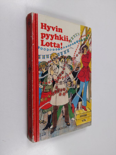 Merri Vik : Hyvin pyyhkii, Lotta!