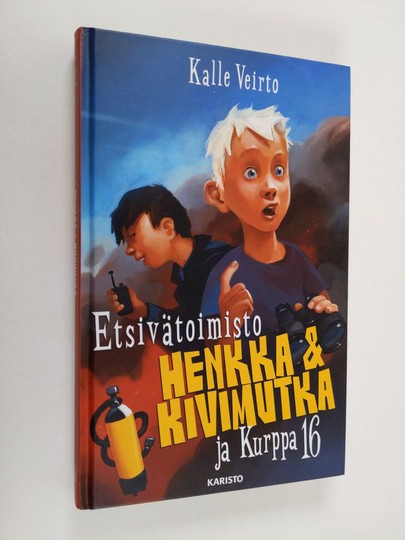 Kalle Veirto : Etsivätoimisto Henkka & Kivimutka ja Kurppa 16