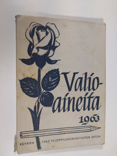 Valioaineita 1963 : Kevään 1963 ylioppilaskirjoitusten satoa