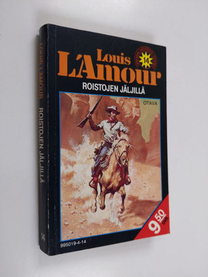 Louis L'Amour : Roistojen jäljillä