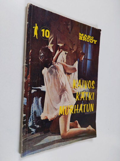 Marc Brody : Kaivos kätki murhatun