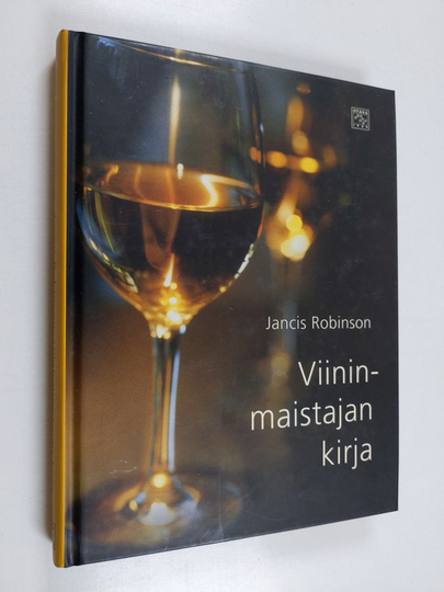 Jancis Robinson : Viininmaistajan kirja