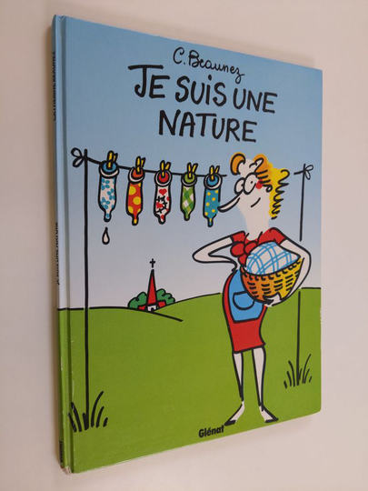 C. Beaunez : Je suis une nature