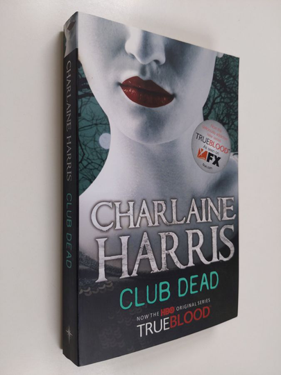 Charlaine Harris : Club Dead - Sookie Stackhouse 3